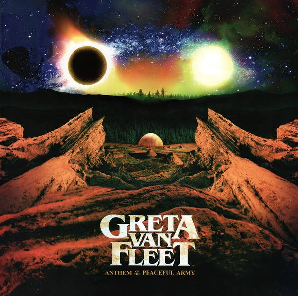 Greta Van Fleet – Anthem Of The Peaceful Army